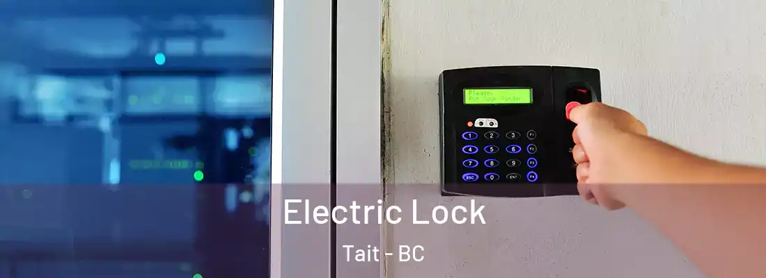  Electric Lock Tait - BC