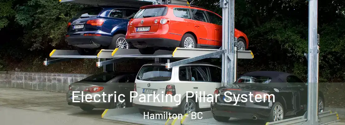  Electric Parking Pillar System Hamilton - BC
