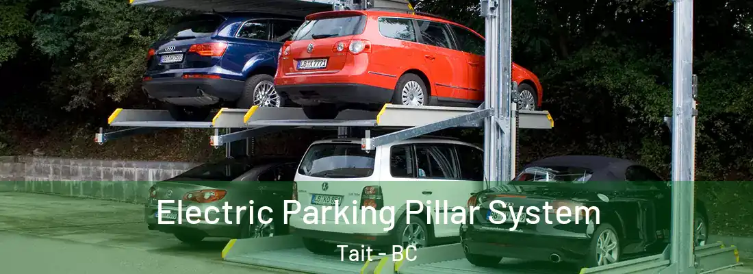  Electric Parking Pillar System Tait - BC