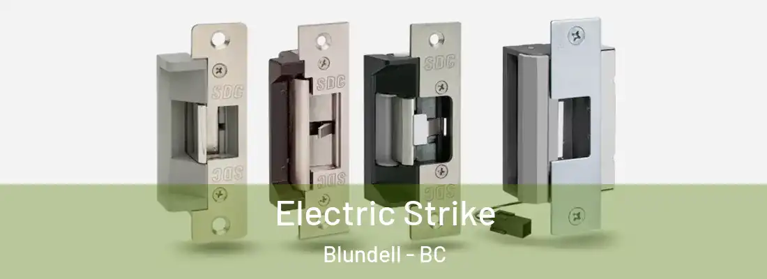  Electric Strike Blundell - BC