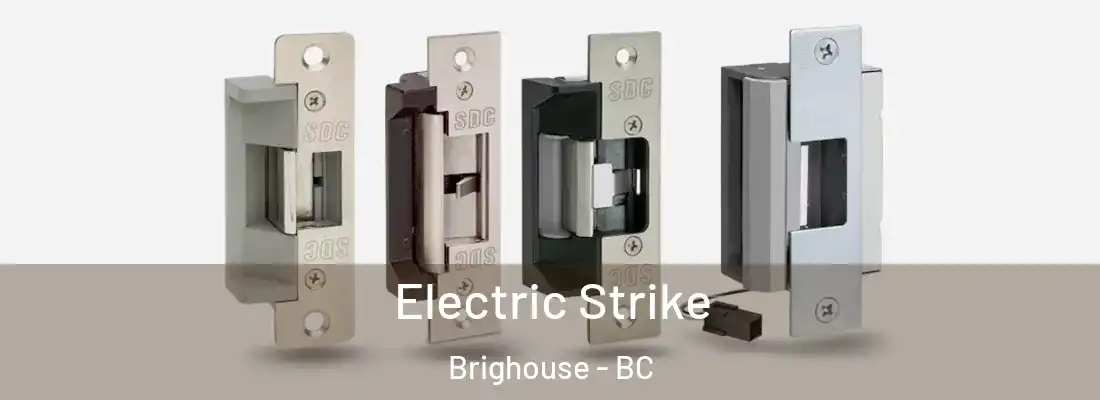  Electric Strike Brighouse - BC
