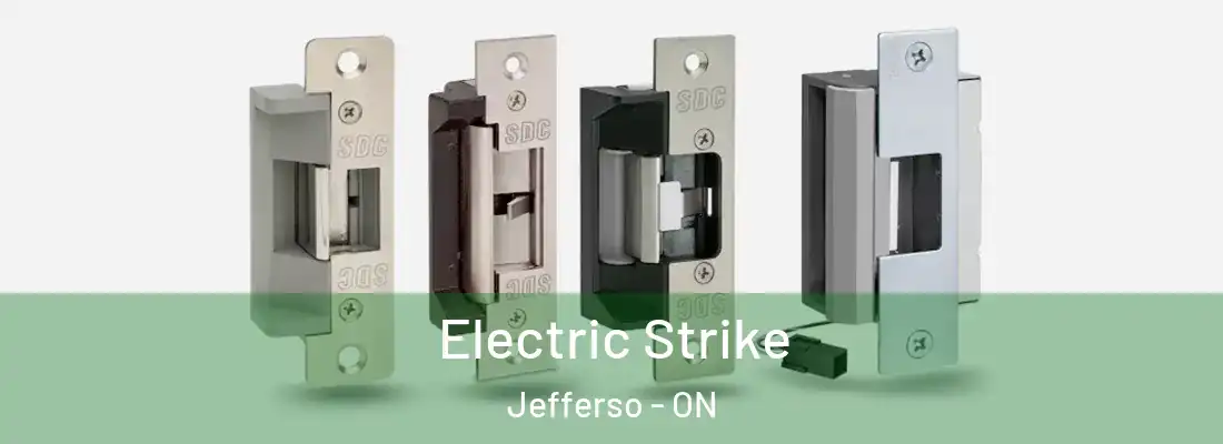 Electric Strike Jefferso - ON