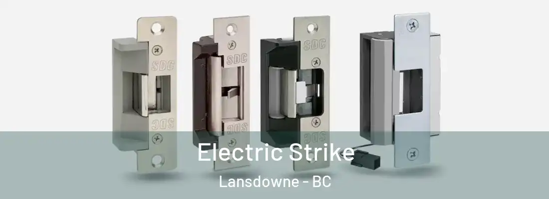  Electric Strike Lansdowne - BC