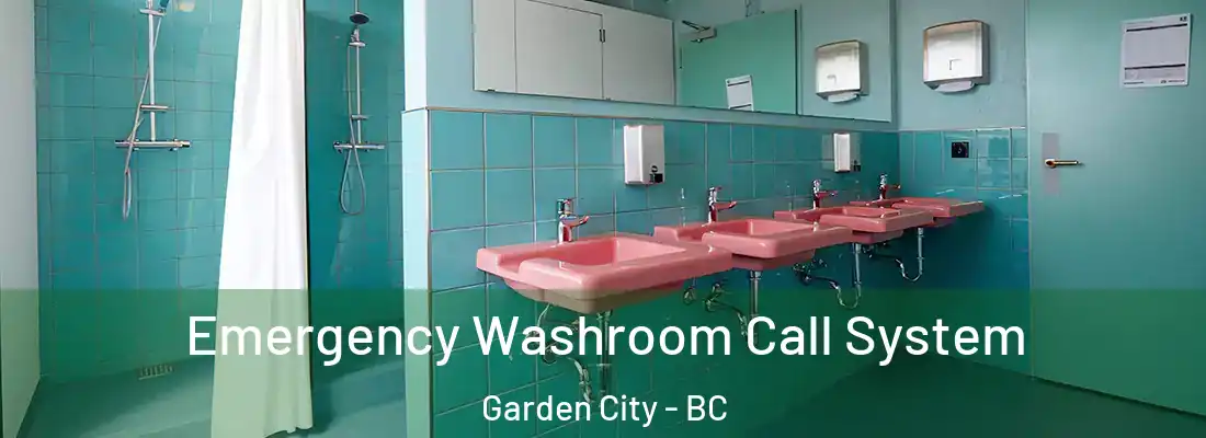  Emergency Washroom Call System Garden City - BC