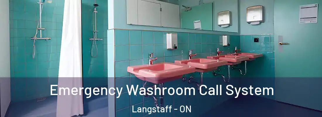  Emergency Washroom Call System Langstaff - ON