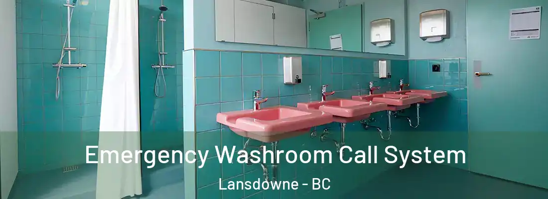  Emergency Washroom Call System Lansdowne - BC