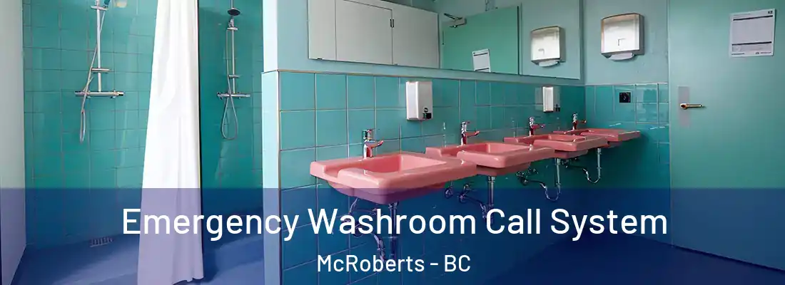  Emergency Washroom Call System McRoberts - BC