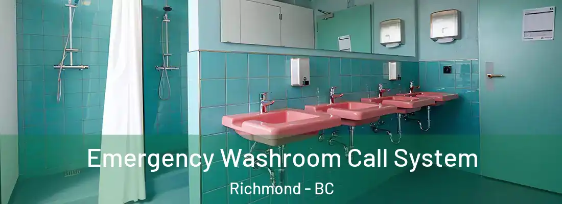  Emergency Washroom Call System Richmond - BC