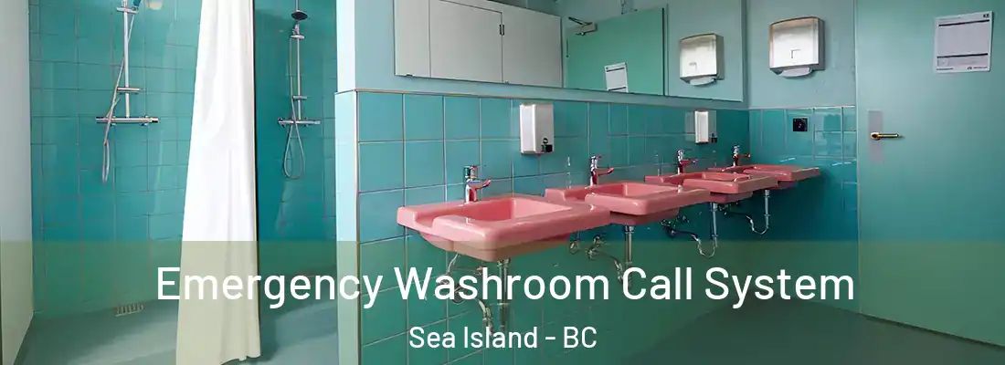  Emergency Washroom Call System Sea Island - BC