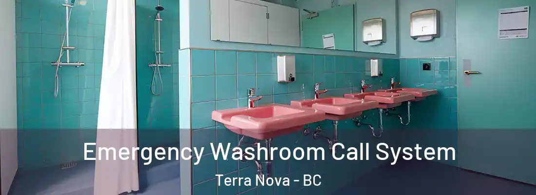  Emergency Washroom Call System Terra Nova - BC