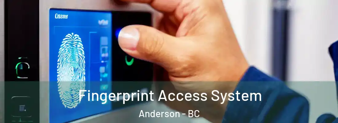  Fingerprint Access System Anderson - BC