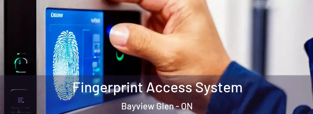  Fingerprint Access System Bayview Glen - ON