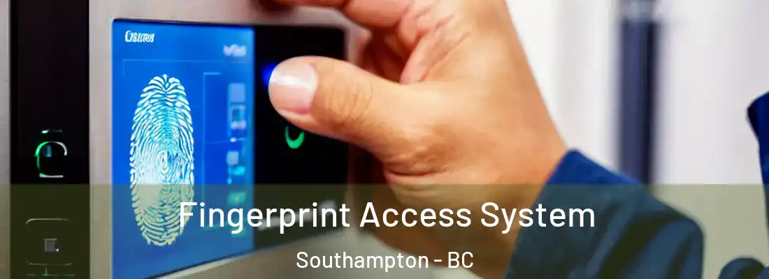  Fingerprint Access System Southampton - BC