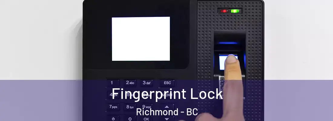  Fingerprint Lock Richmond - BC