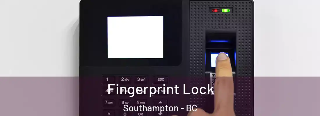  Fingerprint Lock Southampton - BC