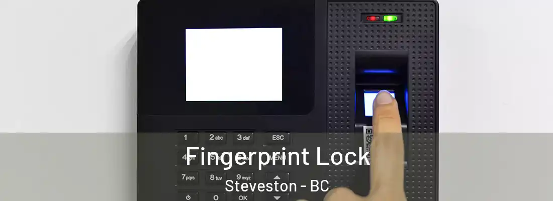  Fingerprint Lock Steveston - BC