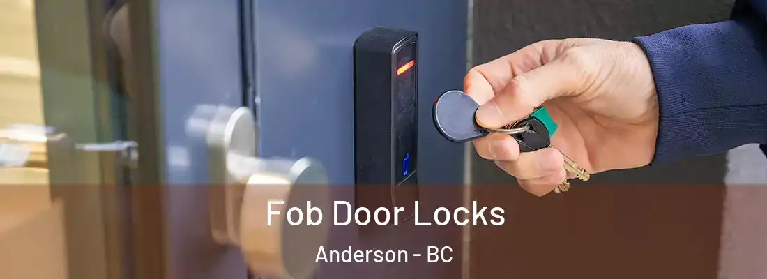  Fob Door Locks Anderson - BC