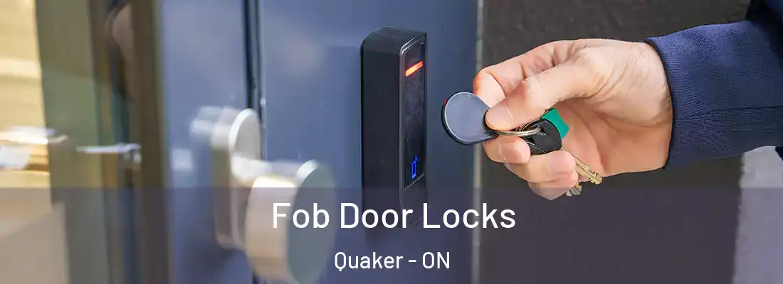  Fob Door Locks Quaker - ON
