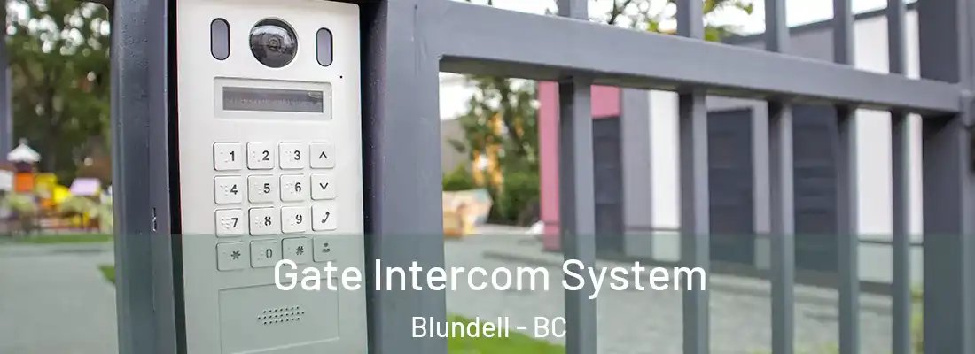  Gate Intercom System Blundell - BC