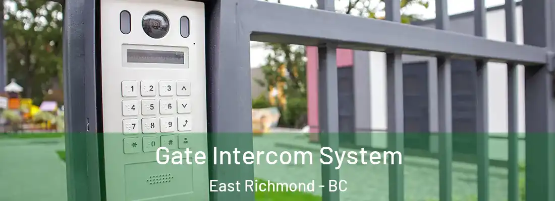  Gate Intercom System East Richmond - BC