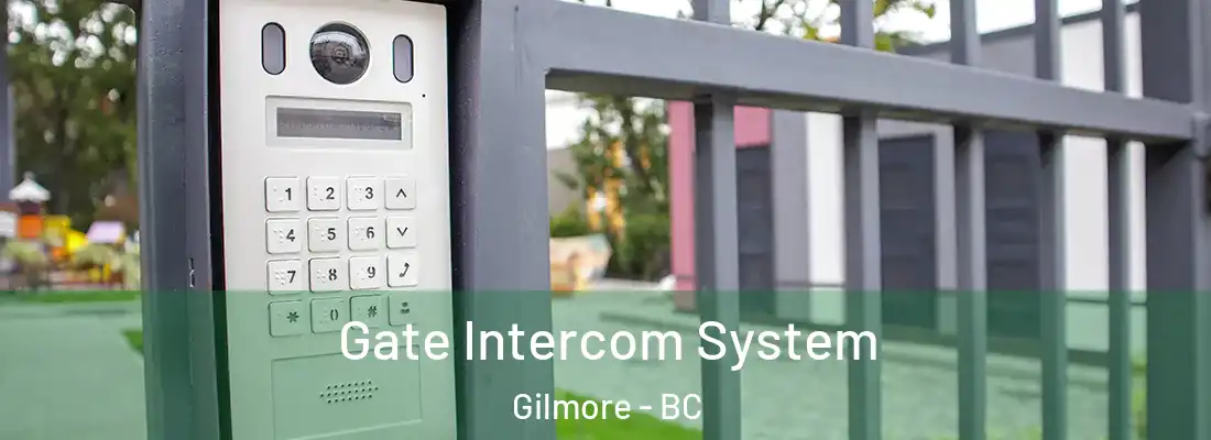  Gate Intercom System Gilmore - BC