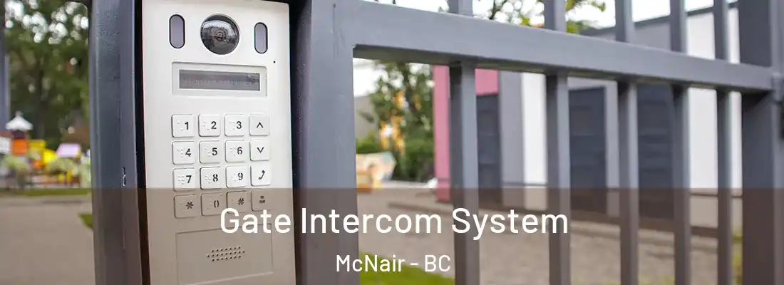  Gate Intercom System McNair - BC