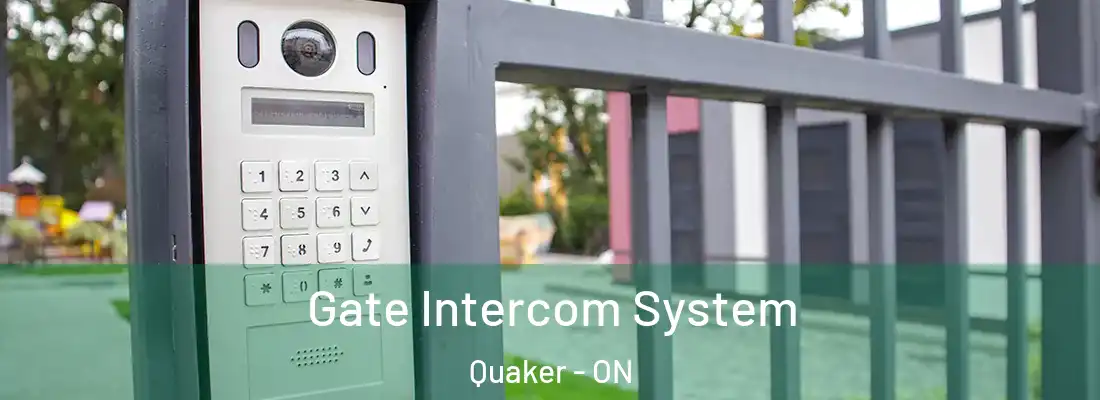  Gate Intercom System Quaker - ON