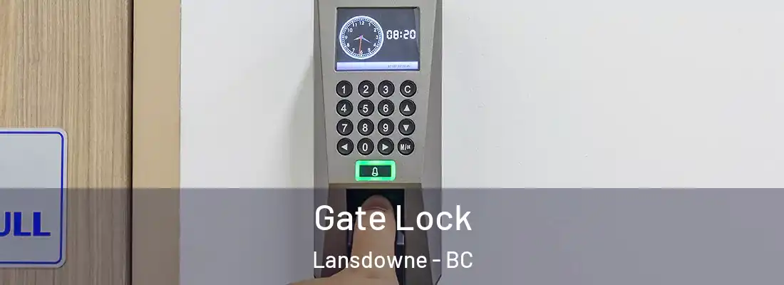  Gate Lock Lansdowne - BC