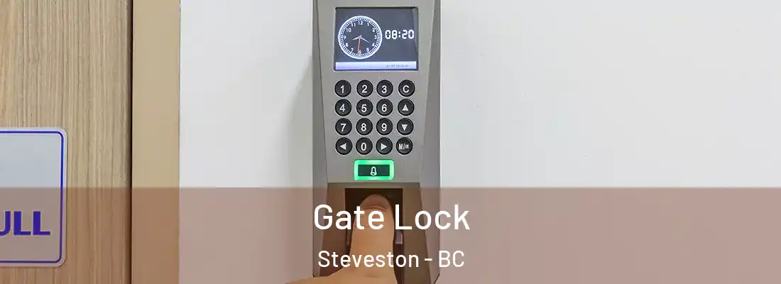  Gate Lock Steveston - BC
