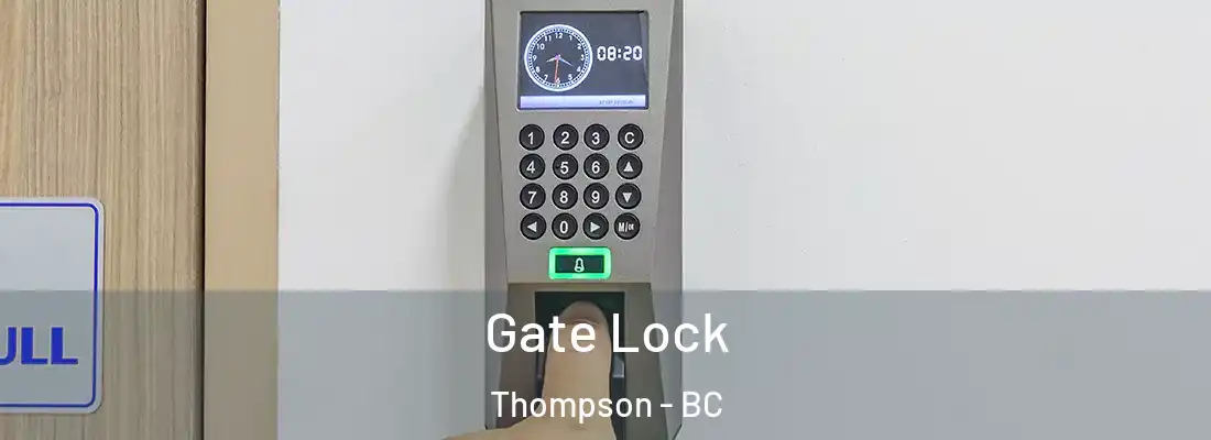  Gate Lock Thompson - BC