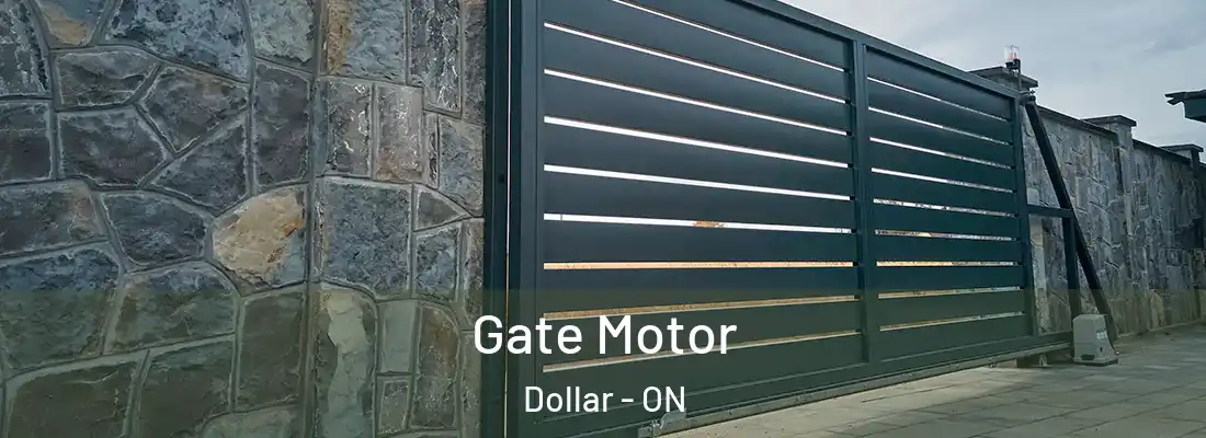  Gate Motor Dollar - ON