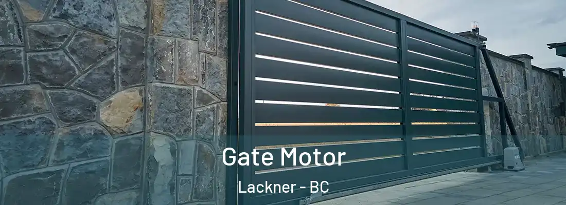  Gate Motor Lackner - BC