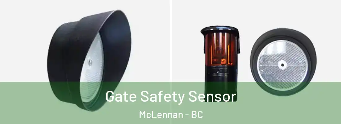  Gate Safety Sensor McLennan - BC