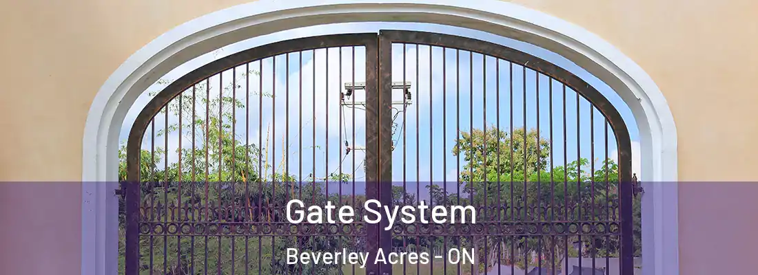  Gate System Beverley Acres - ON