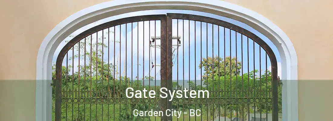  Gate System Garden City - BC