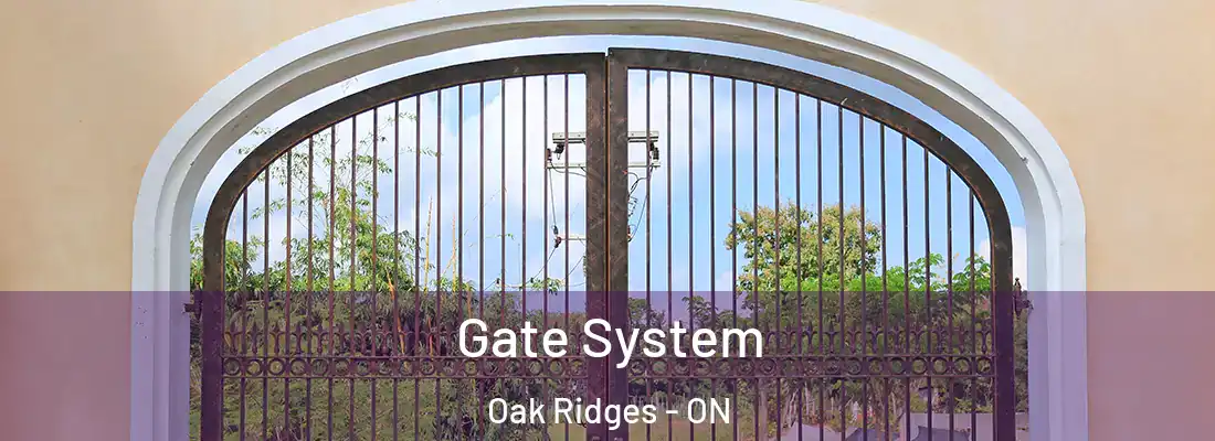  Gate System Oak Ridges - ON