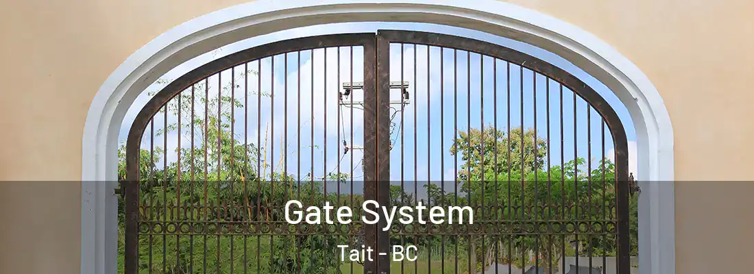  Gate System Tait - BC