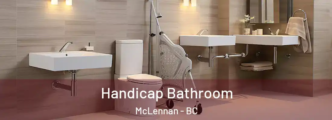  Handicap Bathroom McLennan - BC