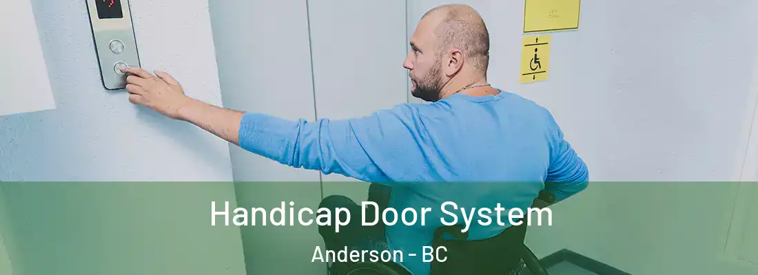  Handicap Door System Anderson - BC