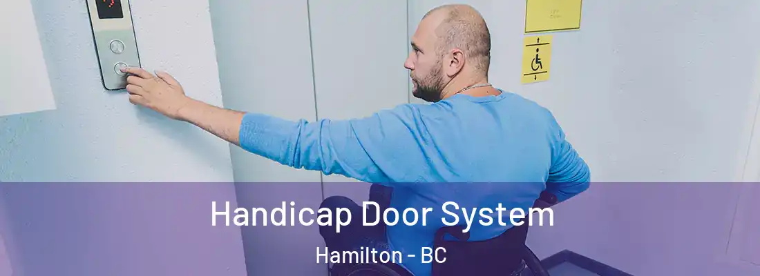  Handicap Door System Hamilton - BC