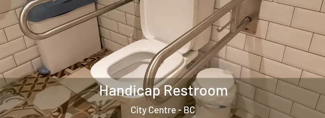 Handicap Restroom City Centre - BC