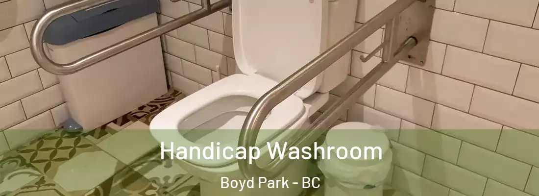  Handicap Washroom Boyd Park - BC