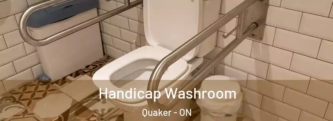  Handicap Washroom Quaker - ON