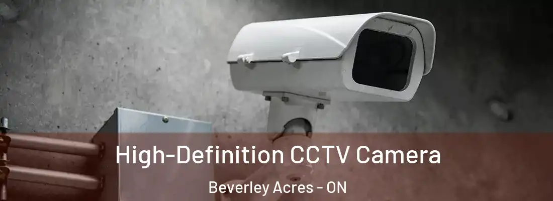  High-Definition CCTV Camera Beverley Acres - ON