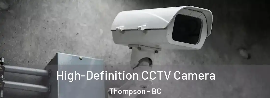  High-Definition CCTV Camera Thompson - BC