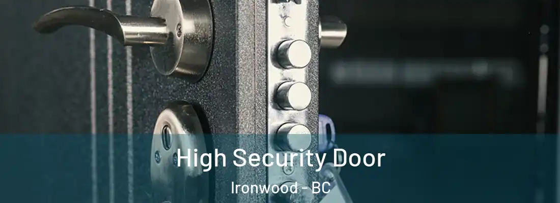  High Security Door Ironwood - BC