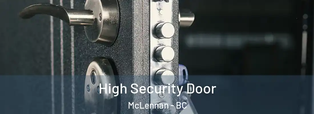  High Security Door McLennan - BC