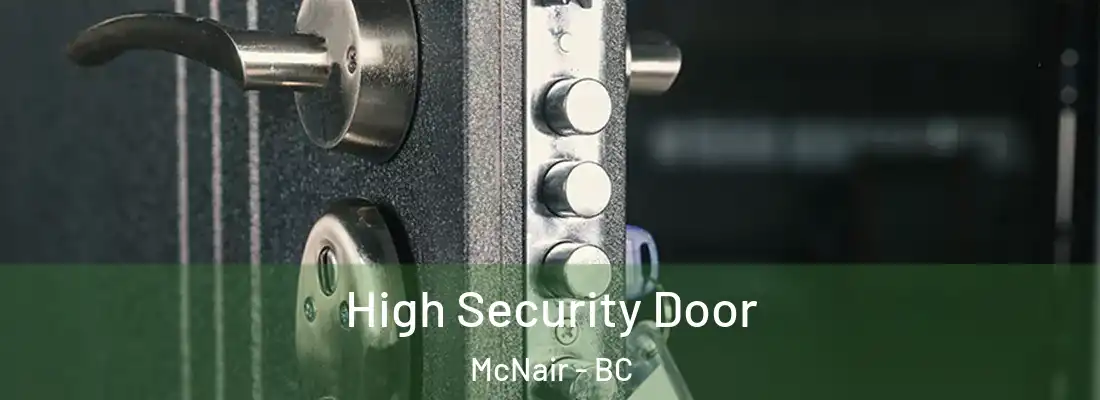  High Security Door McNair - BC
