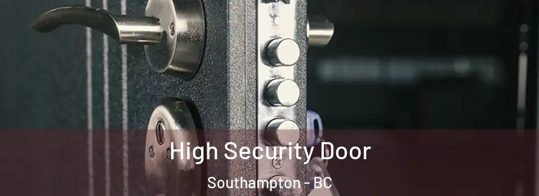  High Security Door Southampton - BC