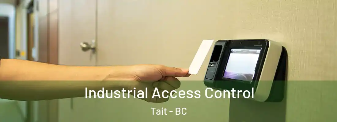  Industrial Access Control Tait - BC